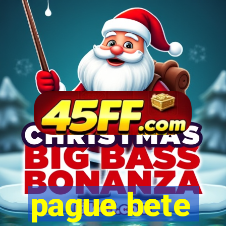 pague bete